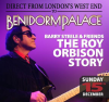 Barry Steele The Roy Orbison Story en Benidorm 