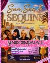Sun, Sea & Sequins.  A Gloriously Entertaining Night Out!