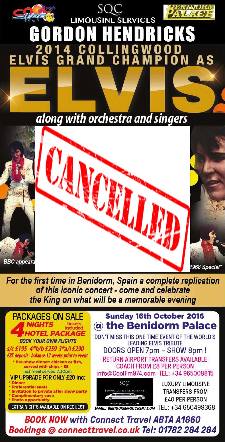 Gordon Hendricks Elvis Benidorm cancelled