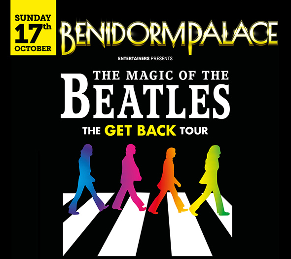 Benidorm Palace The Magic of the beatles