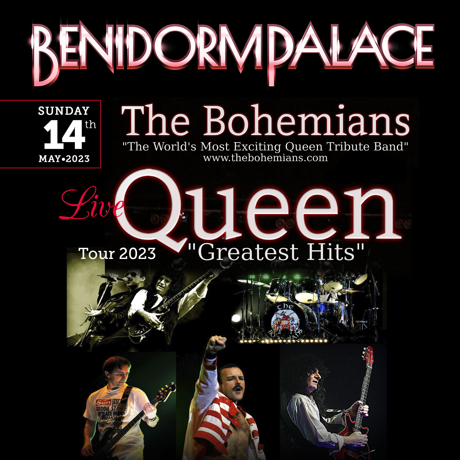 The BohemiansQueen Benidorm Palace